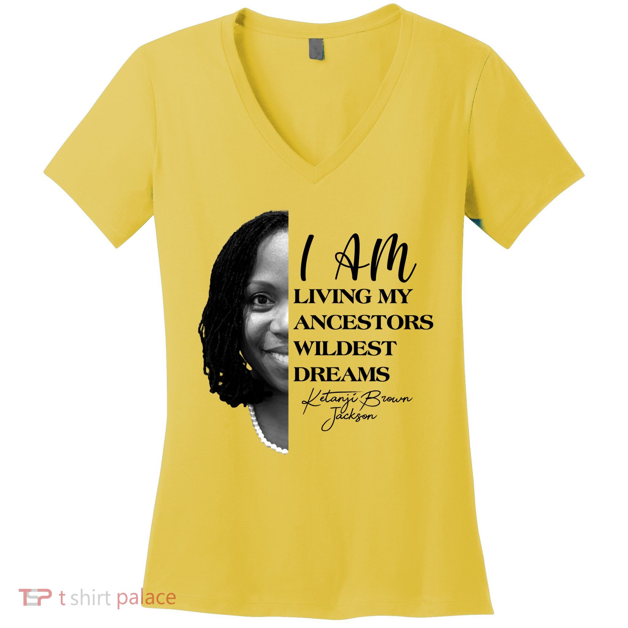 Ketanji Brown Jackson I Am Living My Ancestors Wildest Dreams Women's V-Neck T-Shirt