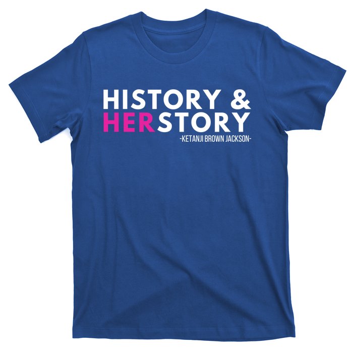 Ketanji Brown Jackson History Herstory Her Story Ketanji Gift T-Shirt