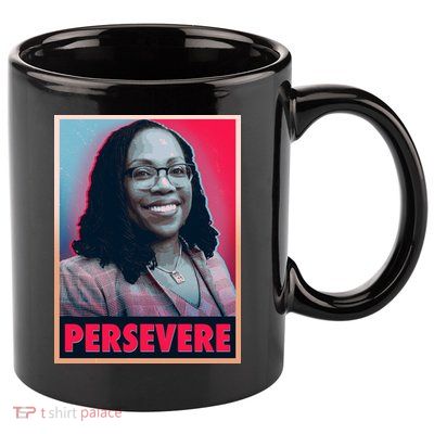 Ketanji Brown Jackson KBJ Persevere Vintage Poster 11oz C Handle Ceramic Mug