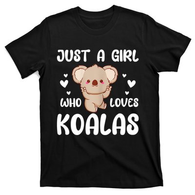 Koala Bear Just A Girl Who Loves Koalas T-Shirt