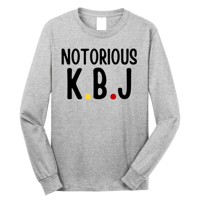 Ketanji Brown Jackson Notorious KBJ Long Sleeve Shirt