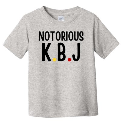 Ketanji Brown Jackson Notorious KBJ Toddler T-Shirt