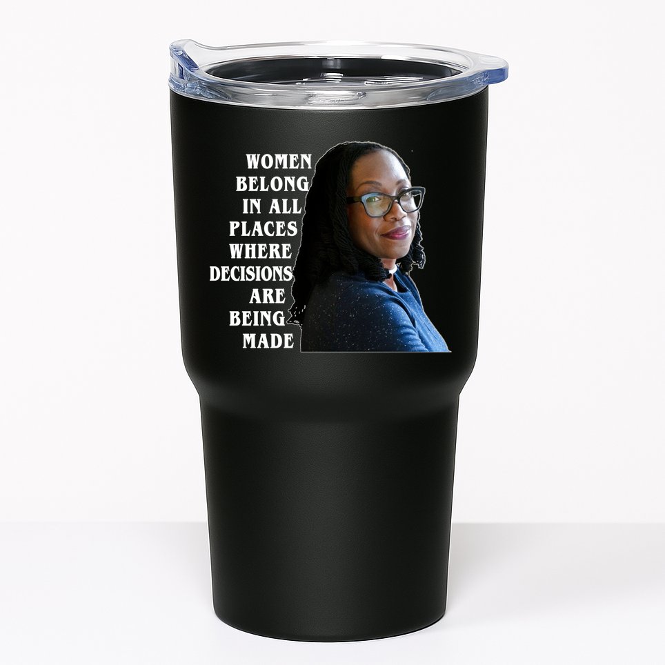 Ketanji Brown Jackson Women Quote Tumbler