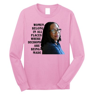 Ketanji Brown Jackson Women Quote Long Sleeve Shirt
