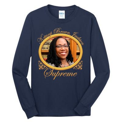 Ketanji Brown Jackson Supreme Tall Long Sleeve T-Shirt