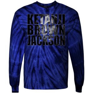 Ketanji Brown Jackson Supreme Court Justice Tie-Dye Long Sleeve Shirt