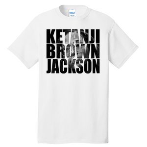 Ketanji Brown Jackson Supreme Court Justice Tall T-Shirt