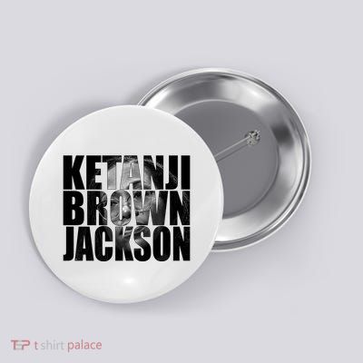 Ketanji Brown Jackson Supreme Court Justice Button