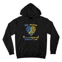 kid Be Kind World Down Syndrome Awareness  Day Fight Ribbon Hoodie