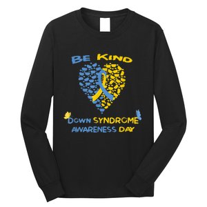 kid Be Kind World Down Syndrome Awareness  Day Fight Ribbon Long Sleeve Shirt