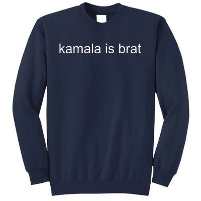 Kamala Brat Tall Sweatshirt