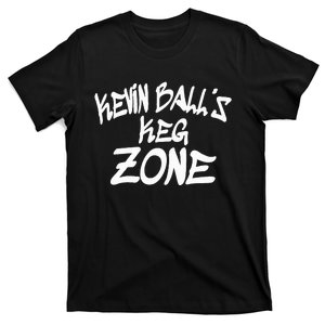 Kevin BallS Keg Zone Funny T-Shirt