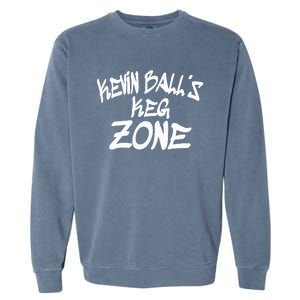 Kevin BallS Keg Zone Funny Garment-Dyed Sweatshirt