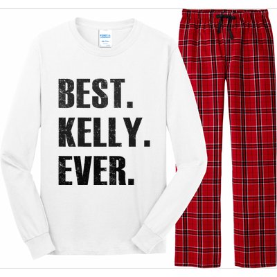 KELLY BEST KELLY EVER GIFT FOR KELLY Long Sleeve Pajama Set