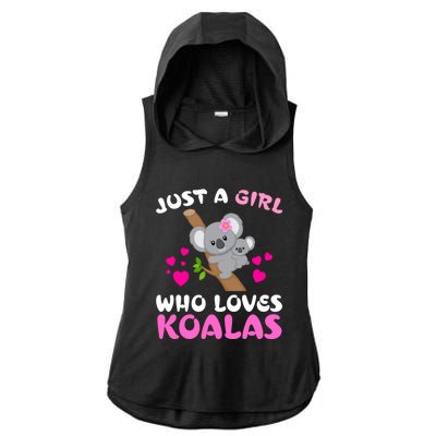 Koala Bear Lovers Just A Girl Who Loves Koalas Cool Gift Ladies PosiCharge Tri-Blend Wicking Draft Hoodie Tank