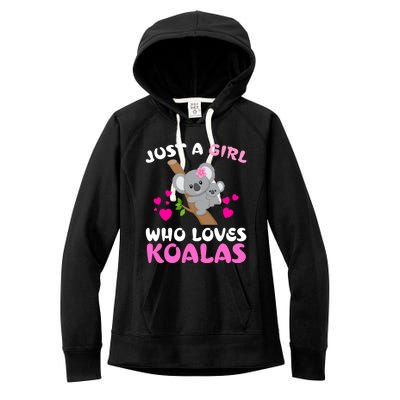 Koala Bear Lovers Just A Girl Who Loves Koalas Cool Gift Women's Fleece Hoodie