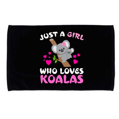 Koala Bear Lovers Just A Girl Who Loves Koalas Cool Gift Microfiber Hand Towel