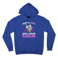 Koala Bear Lovers Just A Girl Who Loves Koalas Cool Gift Hoodie