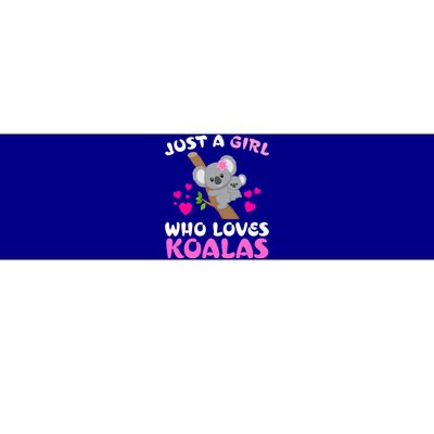 Koala Bear Lovers Just A Girl Who Loves Koalas Cool Gift Bumper Sticker