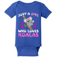 Koala Bear Lovers Just A Girl Who Loves Koalas Cool Gift Baby Bodysuit