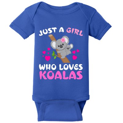 Koala Bear Lovers Just A Girl Who Loves Koalas Cool Gift Baby Bodysuit