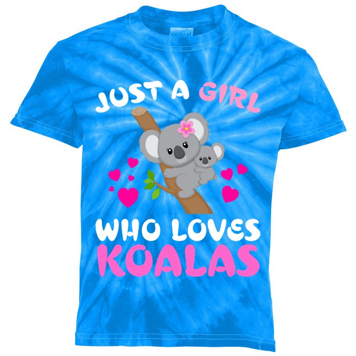 Koala Bear Lovers Just A Girl Who Loves Koalas Cool Gift Kids Tie-Dye T-Shirt