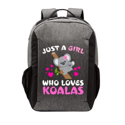 Koala Bear Lovers Just A Girl Who Loves Koalas Cool Gift Vector Backpack