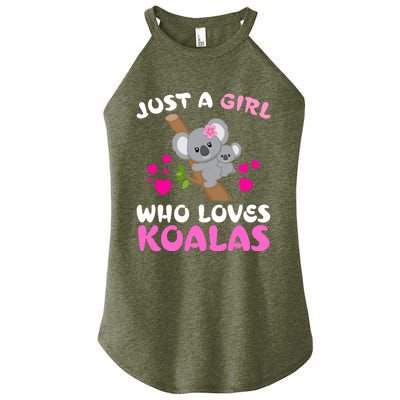 Koala Bear Lovers Just A Girl Who Loves Koalas Cool Gift Women's Perfect Tri Rocker Tank