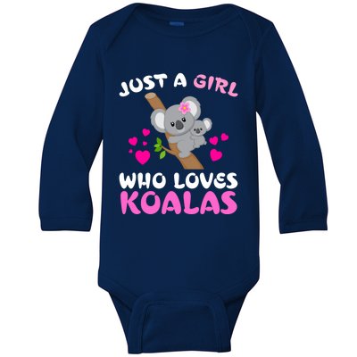 Koala Bear Lovers Just A Girl Who Loves Koalas Cool Gift Baby Long Sleeve Bodysuit