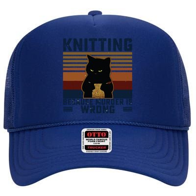 Knitting Because Murder Is Wrong Knitting Lover Knitter High Crown Mesh Back Trucker Hat