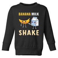 Kawaii Banana Milkshake Funny Banana Milk Shake Toddler Sweatshirt