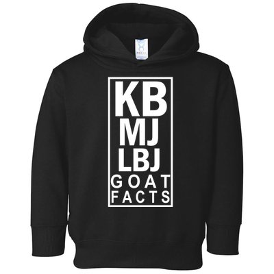 Kb Mj Lbj Basketball Goat Facts Toddler Hoodie