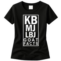 Kb Mj Lbj Basketball Goat Facts Womens T-Shirt