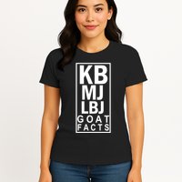 Kb Mj Lbj Basketball Goat Facts Womens T-Shirt