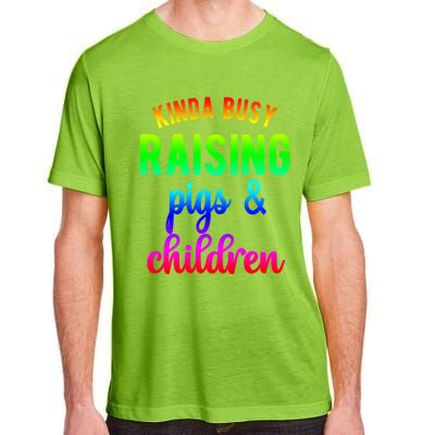 Kinda Busy Raising Pigs And Children Pig Mom Pig Farmer Gift Adult ChromaSoft Performance T-Shirt