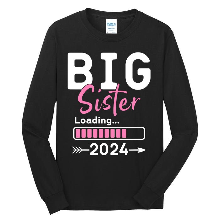 Kids Big Sister Loading 2024 Promoted To Big Sister 2024 Tall Long Sleeve T-Shirt