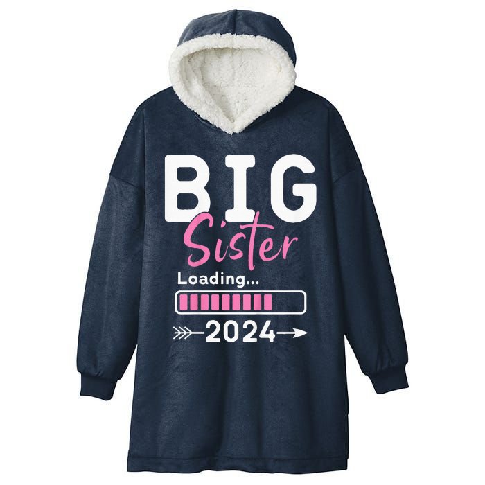 Kids Big Sister Loading 2024 Promoted To Big Sister 2024 Hooded Wearable Blanket