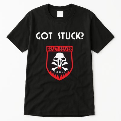 K.R.A.Z.Y B.E.A.V.E.R Tools Got Stuck Tall T-Shirt