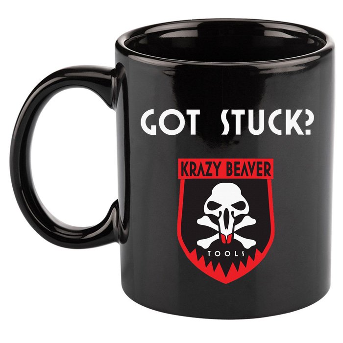 K.R.A.Z.Y B.E.A.V.E.R Tools Got Stuck 11oz C Handle Ceramic Mug