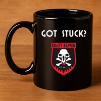 K.R.A.Z.Y B.E.A.V.E.R Tools Got Stuck 11oz C Handle Ceramic Mug