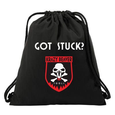 K.R.A.Z.Y B.E.A.V.E.R Tools Got Stuck Drawstring Bag