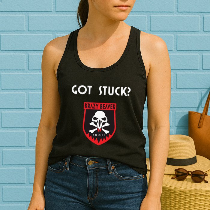 K.R.A.Z.Y B.E.A.V.E.R Tools Got Stuck Womens Tank Top