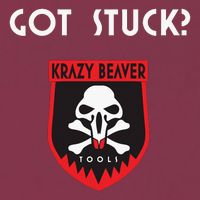 K.R.A.Z.Y B.E.A.V.E.R Tools Got Stuck 16oz Travel Tumbler
