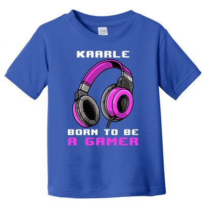 Kaarle Born To Be A Gamer Personalized Gift Toddler T-Shirt