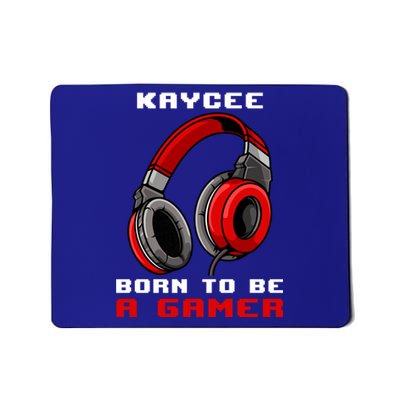 Kaycee Born To Be A Gamer Personalized Gift Mousepad