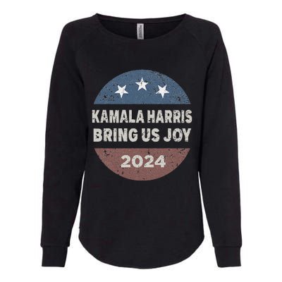 Kamala Bring Us Joy Kamala Harris 2024 Womens California Wash Sweatshirt