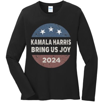 Kamala Bring Us Joy Kamala Harris 2024 Ladies Long Sleeve Shirt