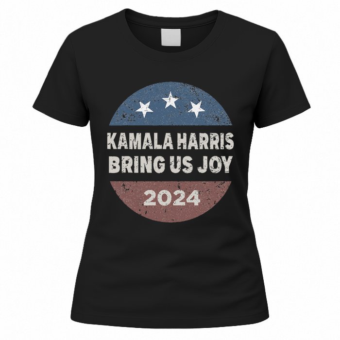 Kamala Bring Us Joy Kamala Harris 2024 Women's T-Shirt