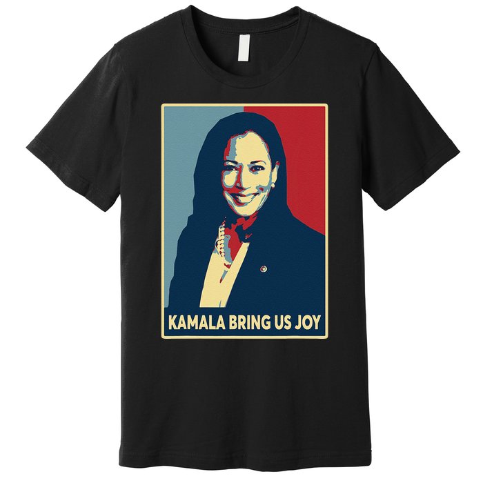 Kamala Bring Us Joy Voting Kamala Harris For President 47th Premium T-Shirt