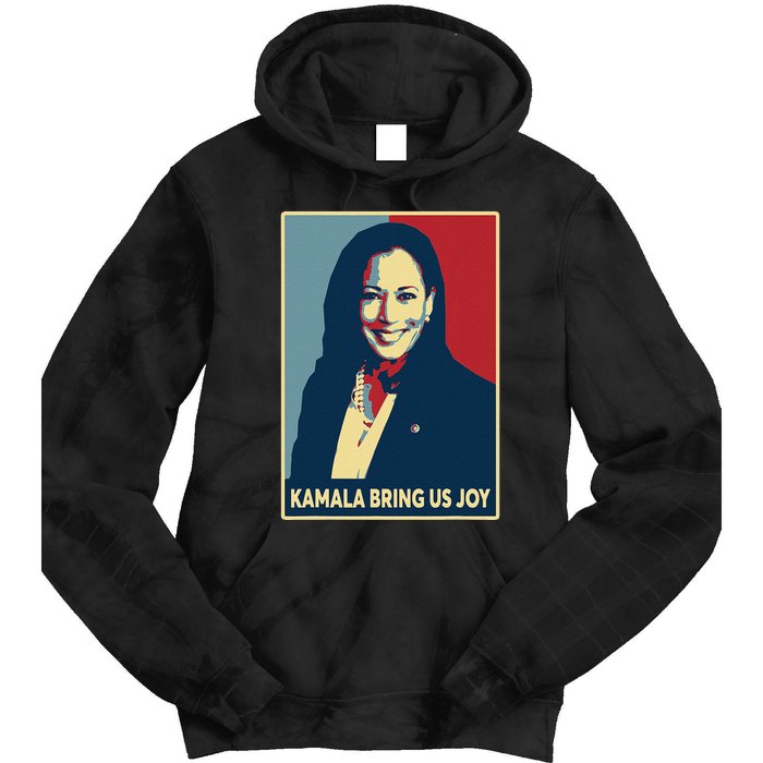 Kamala Bring Us Joy Voting Kamala Harris For President 47th Tie Dye Hoodie